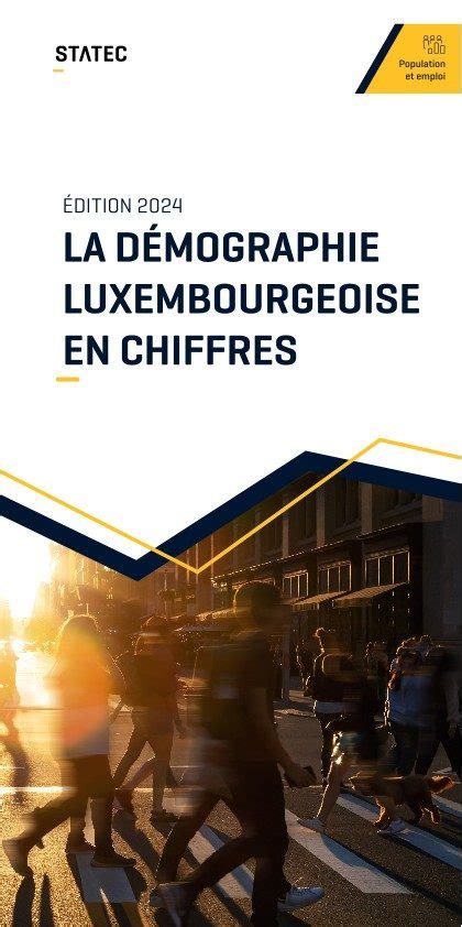 Luxembourg's demography in figures .
